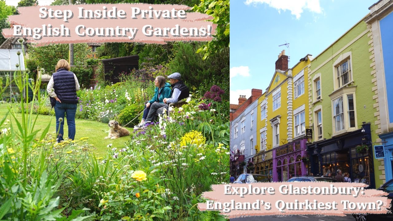 Tour Private English Gardens and Explore Glastonbury With Me!