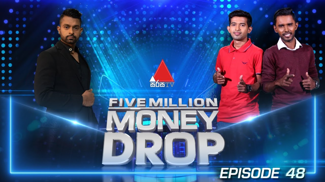 Five Million Money Drop | Episode 48 | Sirasa TV
