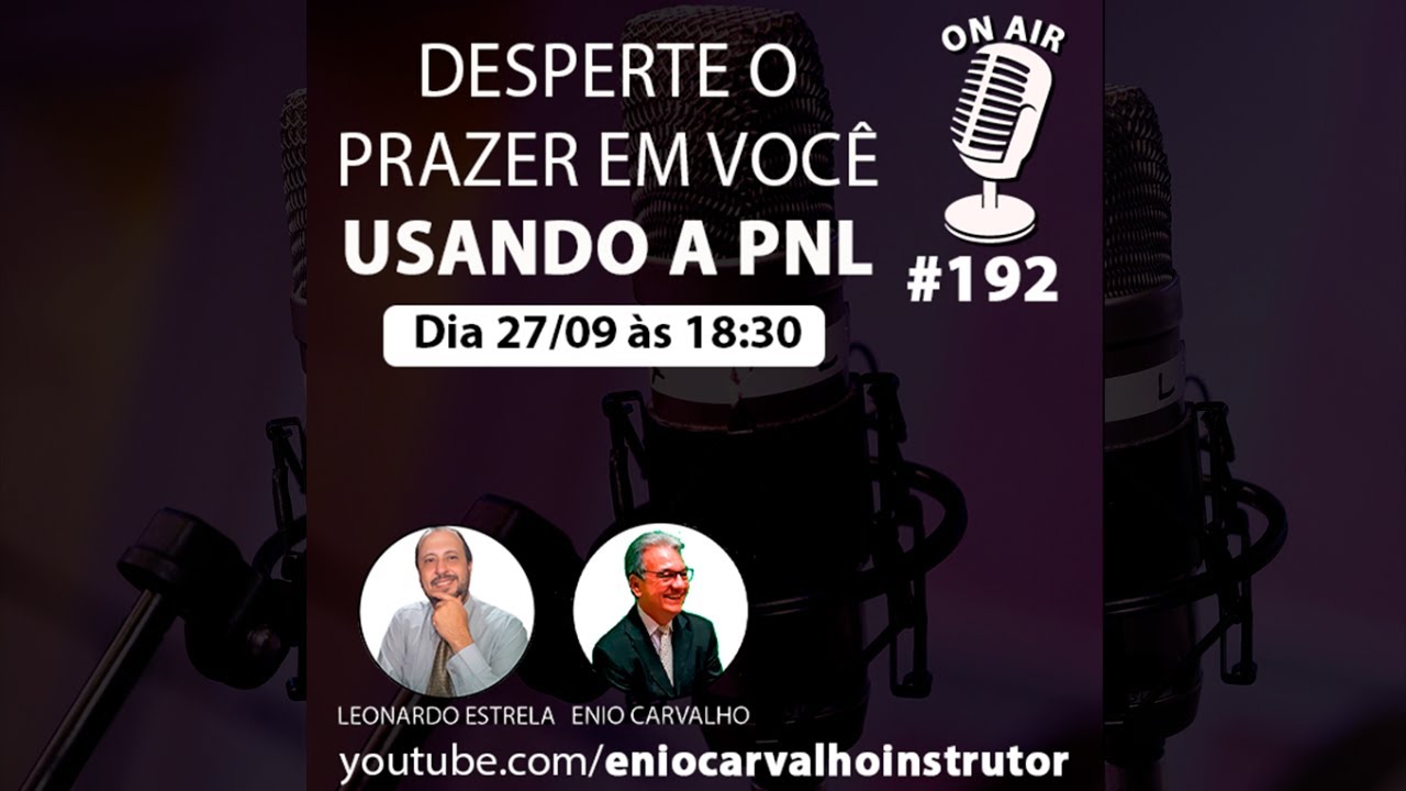 DESPERTE O PRAZER EM VOC&Ecirc; USANDO A PNL