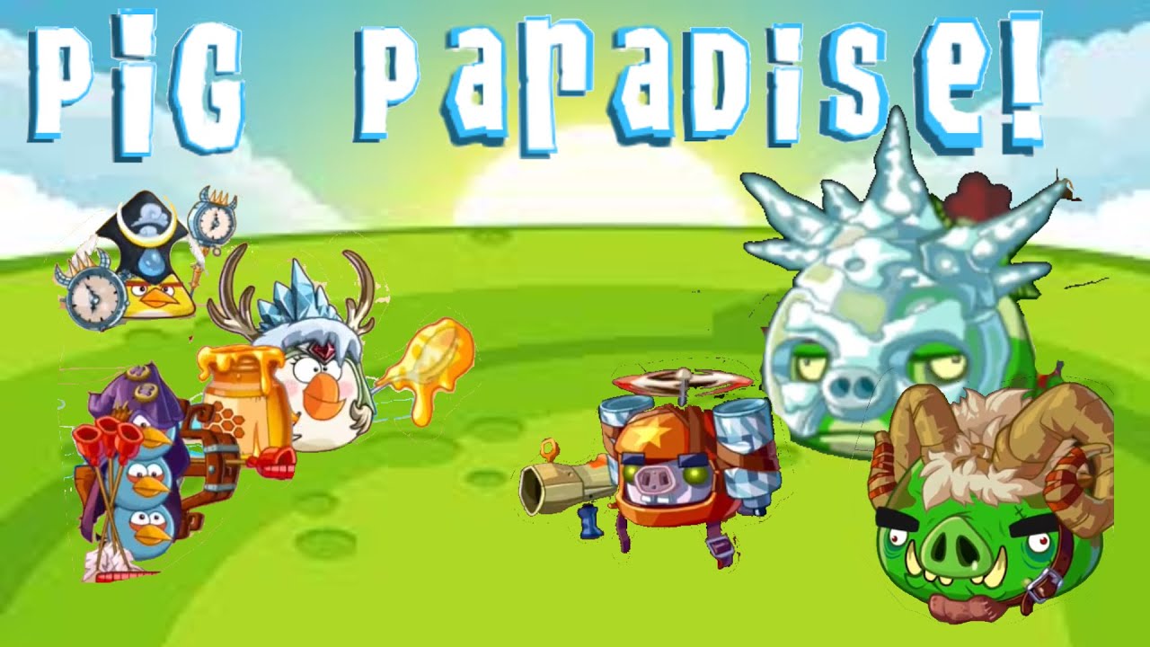 angry birds epic part 23: pig paradise!