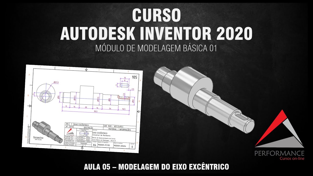 AUTODESK INVENTOR 2020 | MÓDULO 1 | AULA 5 - MODELAGEM EIXO EXCÊNTRICO