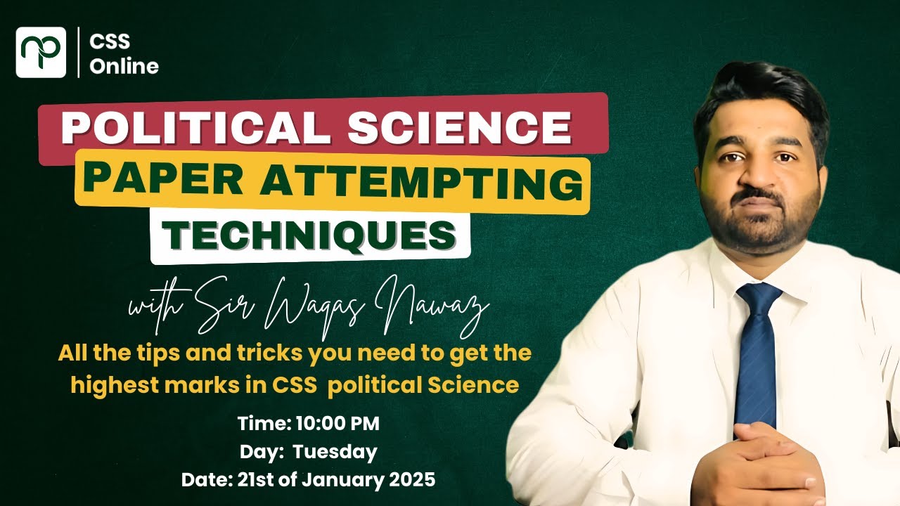 CSS/PMS- Political Science Paper Attempting Techniques by Sir Waqas Nawaz- CSS 2025 with Nearpeer