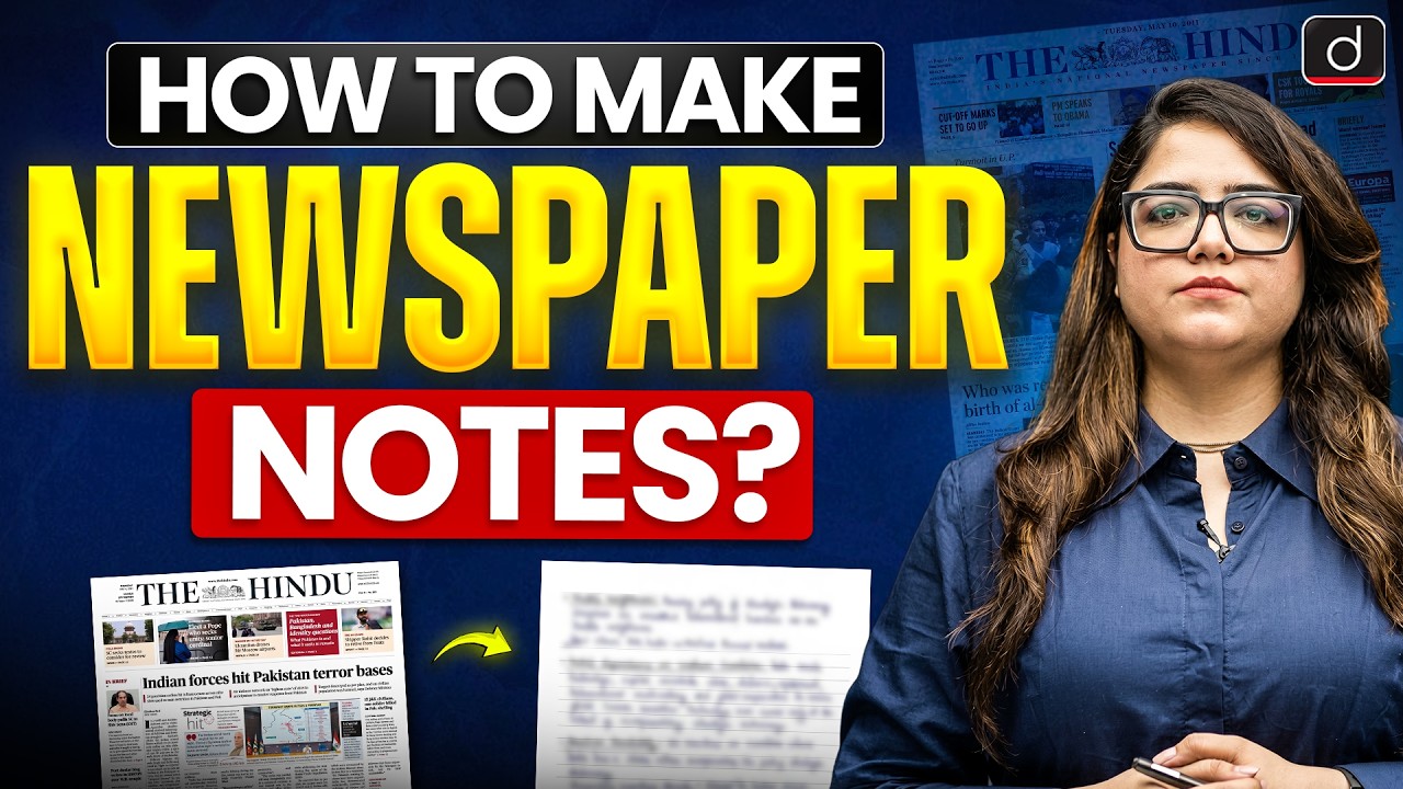 How to Make Newspaper Notes for UPSC? | Current Affairs Notes | UPSC 2027 | Drishti IAS English