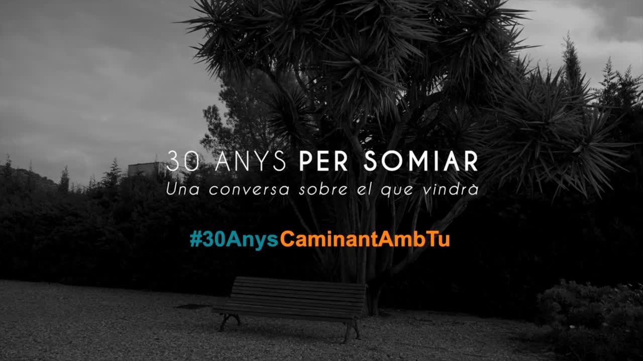 30 anys per somiar | Projecte Home Catalunya