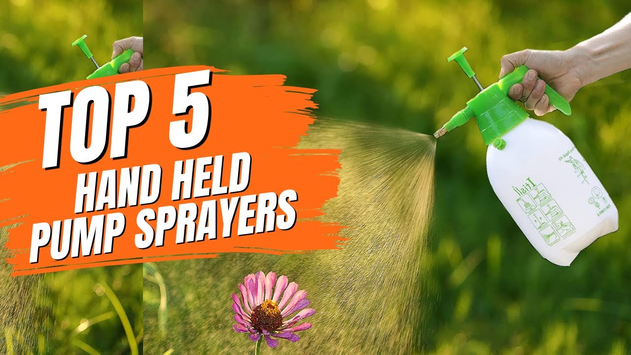 Top 5 Best Hand Held Pump Sprayers Reviewed for Your Garden!