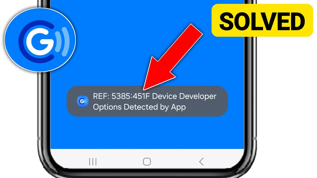 Gcash REF: 5385:451F Device Developer Options Detected by App