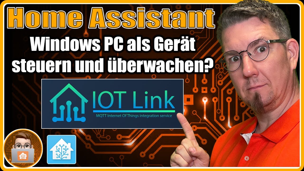 Windows PC f&uuml;r Home Assistant Dashboard einrichten und PC mit IOT Link steuern und &uuml;berwachen👍