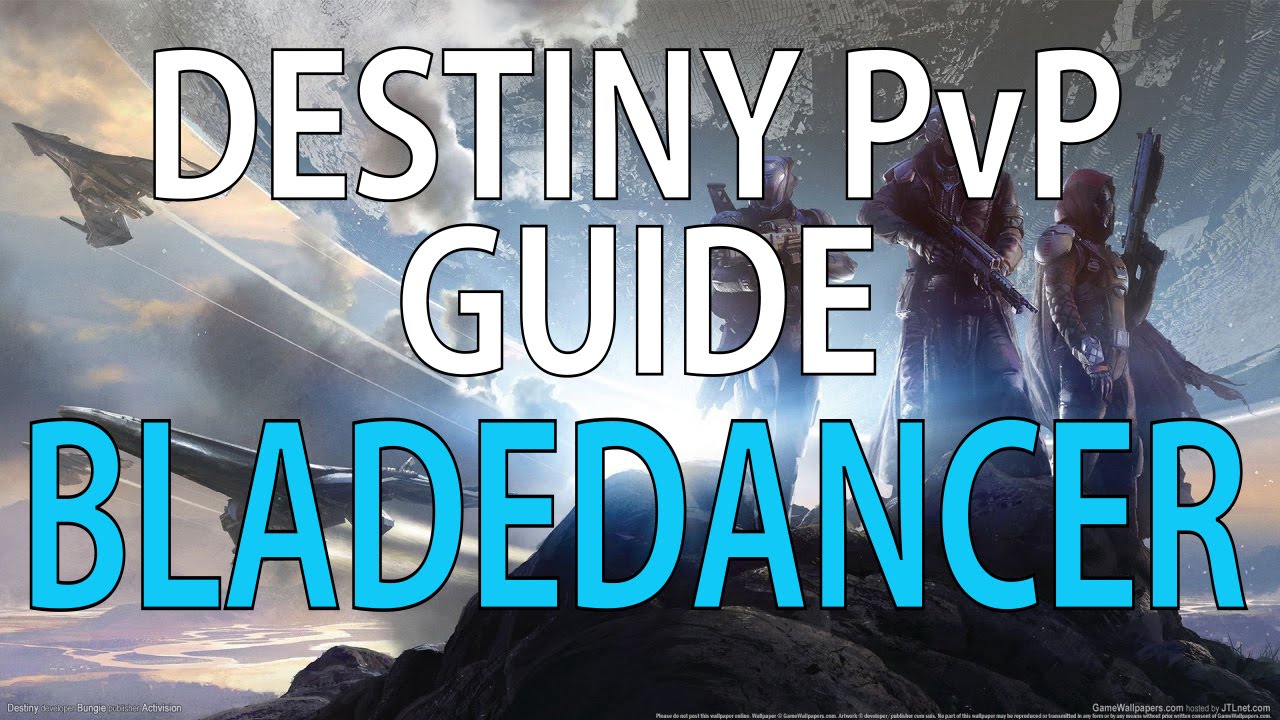 Destiny PvP Guide to the Bladedancer