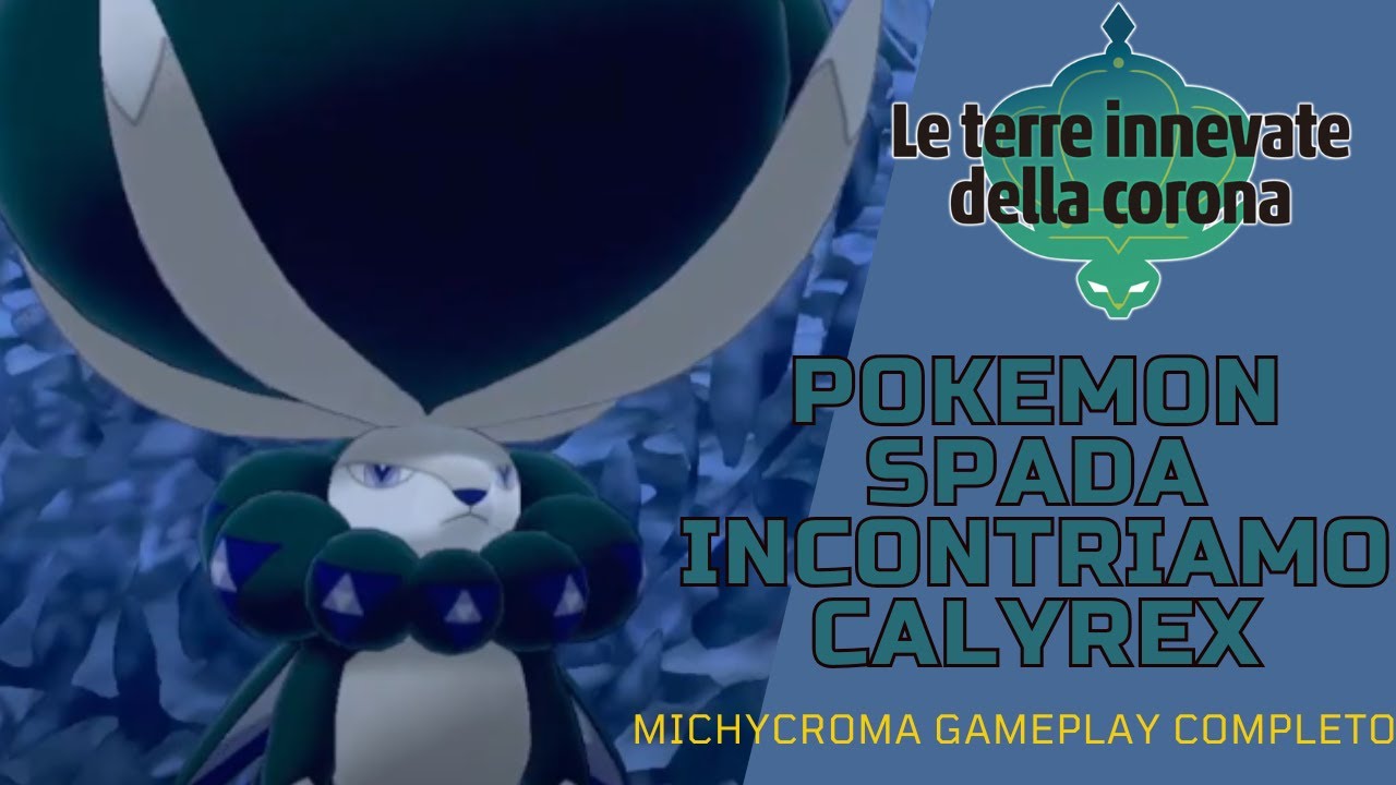 Pokemon Spada DLC terre innevate della corona EP2 INCONTRO CON CALYREX