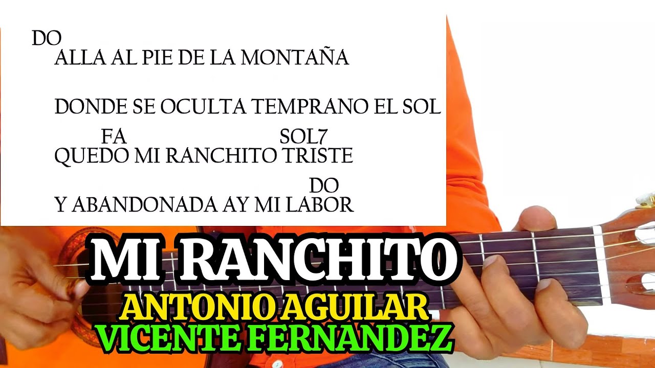 Como tocar MI RANCHITO de Antonio Aguilar en guitarra acustica - tutorial - letra y acordes