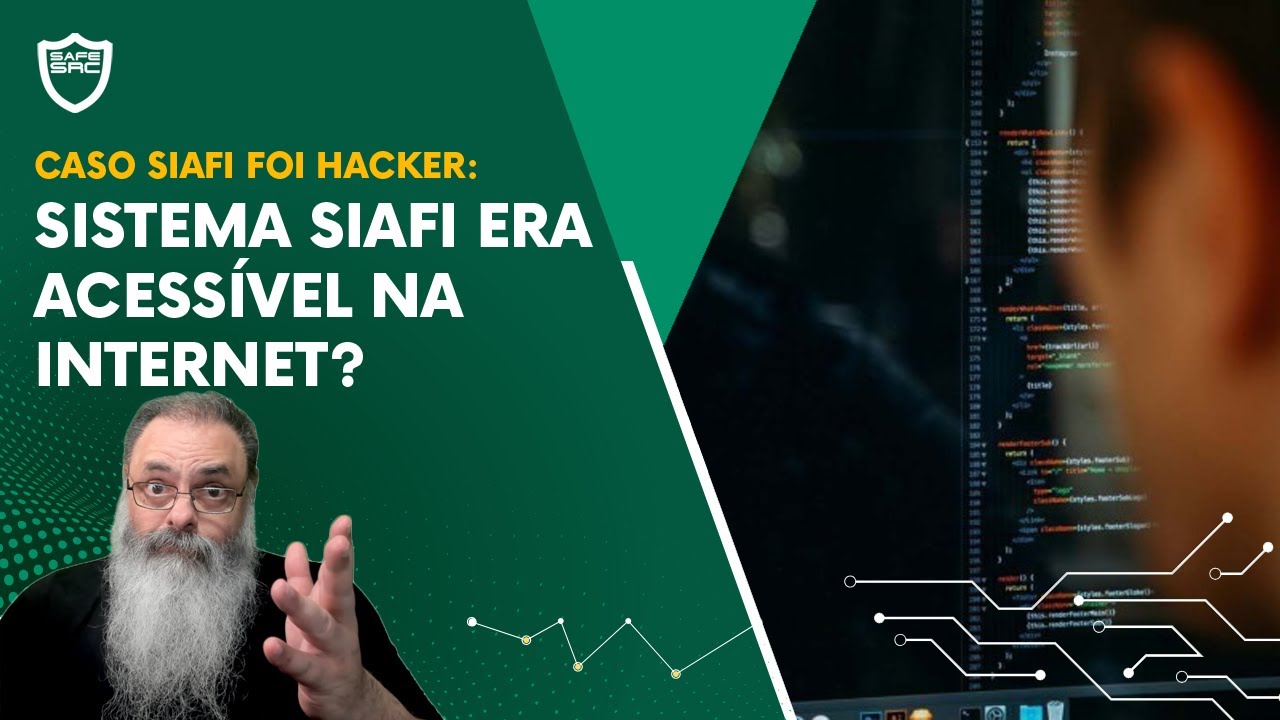 SIAFI teria SIDO INVADIDO por HACKERS EXTERNOS, n&atilde;o por ATAQUE INTERNO, mas estava na INTERNET?