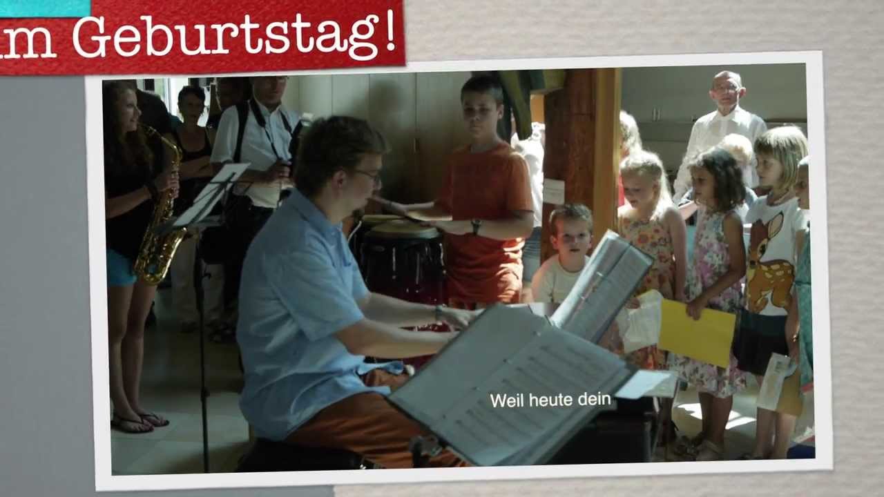 Weil heute dein Geburtstag ist - Geburtstagslied