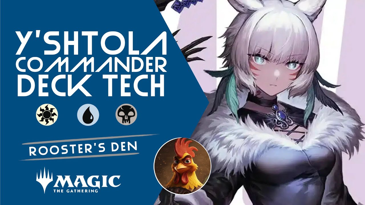 Y'shtola's Nights Blessed Commander Deck Tech