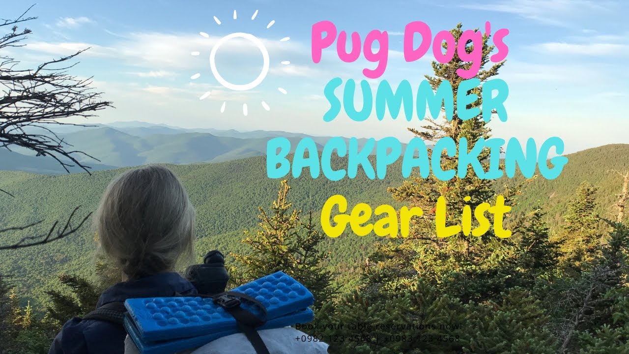 Backpacking Gear| Summer