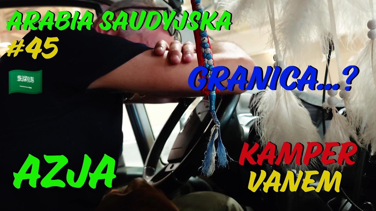 #45 Arabia Saudyjska, Dwie pr&oacute;by i 600 km pustyni&hellip; Wjedziemy do Omanu? #Azja Kampervanem