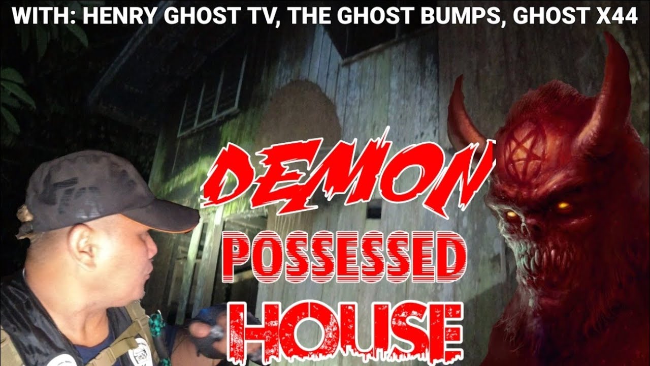 DEMON POSSESSED HOUSE  |  Kuya Red Ghost Adventures