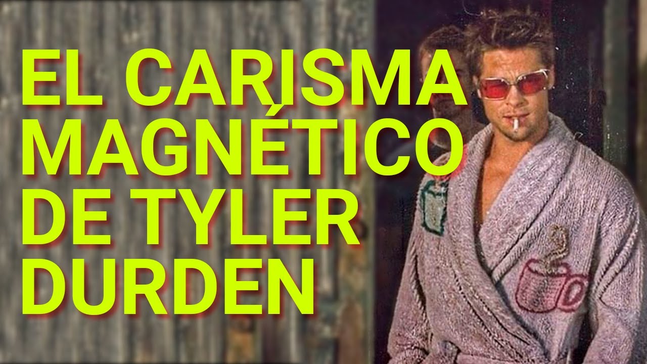 SEDUCE COMO: TYLER DURDEN - El perfecto Bad Boy - APRENDE EL CARISMA DE UN CHICO MALO