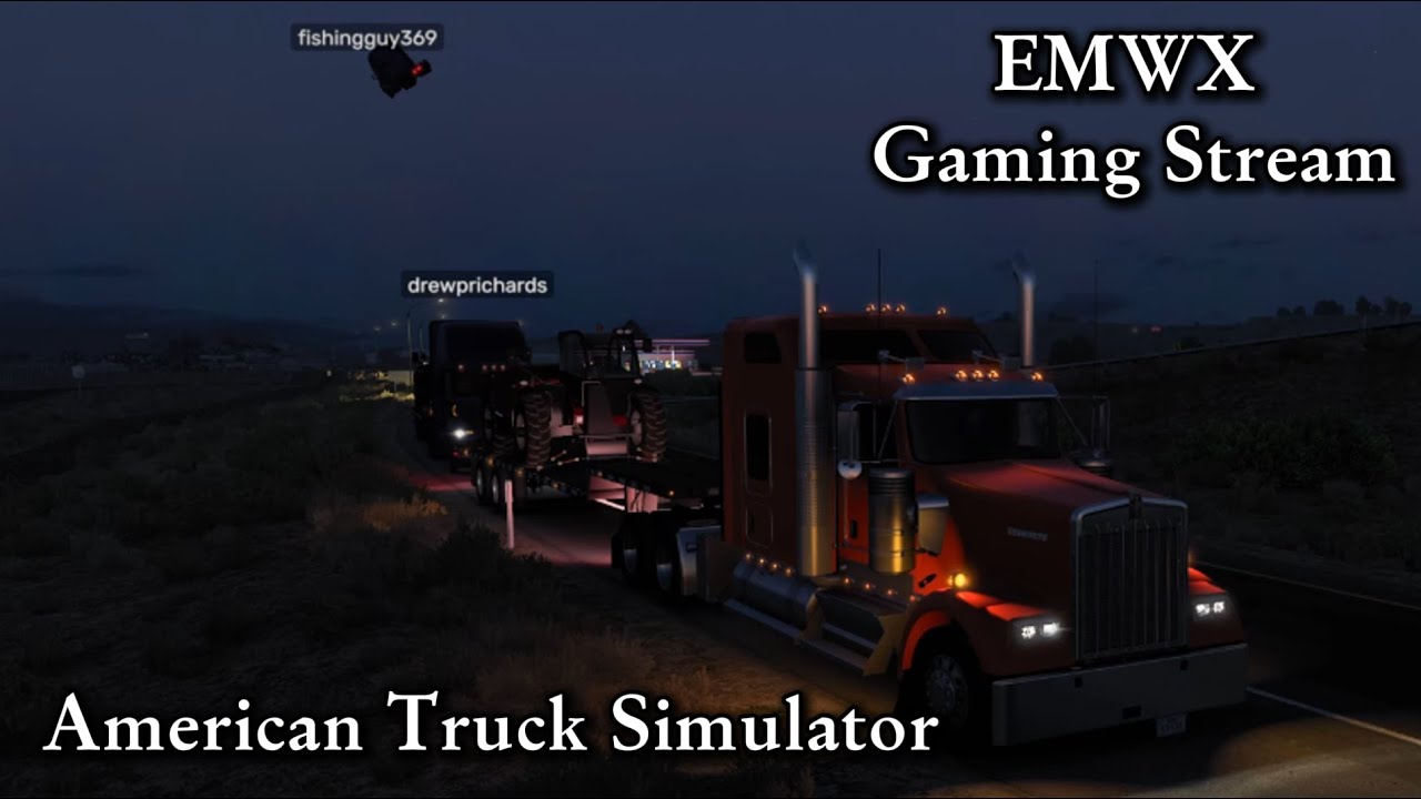 EMWX Gaming Stream 113 | American Truck Simulator