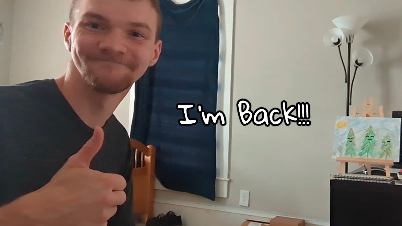 I Have Returned!!!