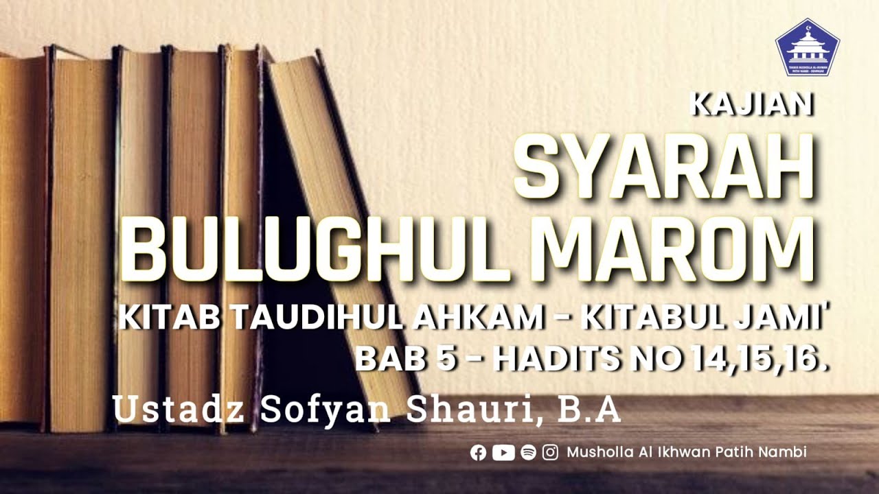 Takwa & Akhlak yg Mulia, Jalan Menuju Surga - Ustadz Sofyan Shauri, B.A.