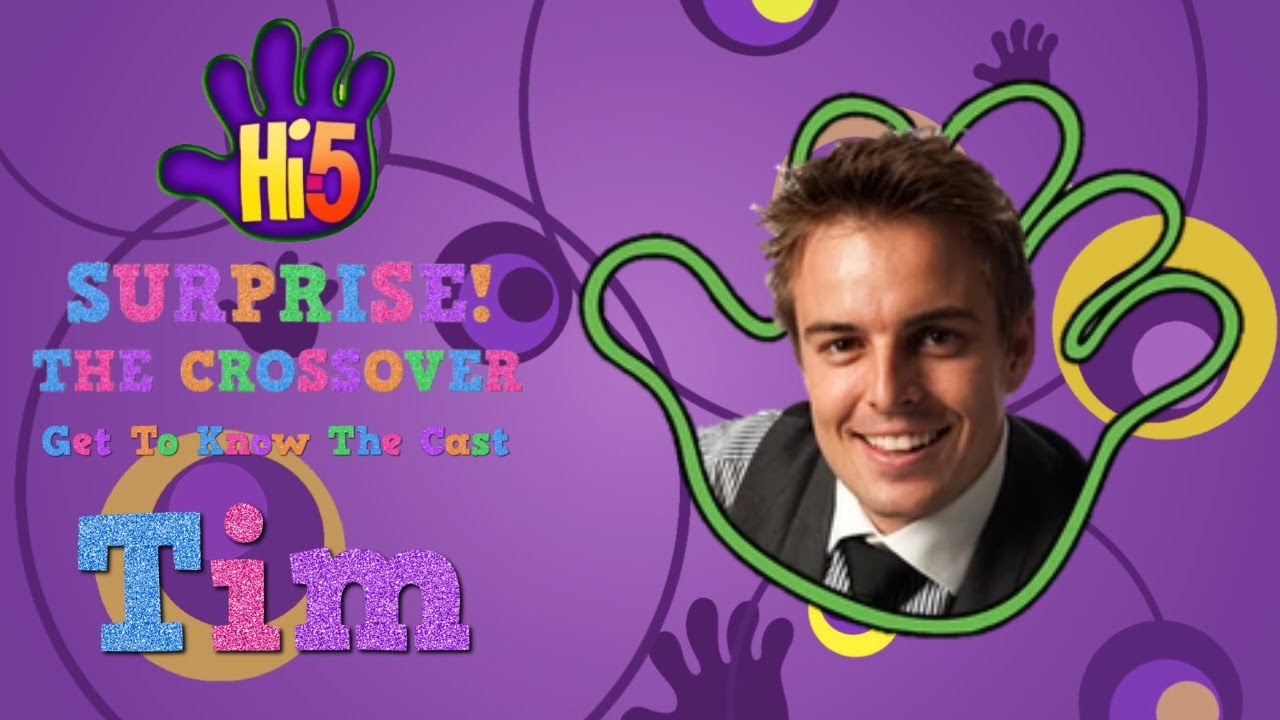 HI-5 SURPRISE Live!: The Crossover - Get To Know The Cast: Tim