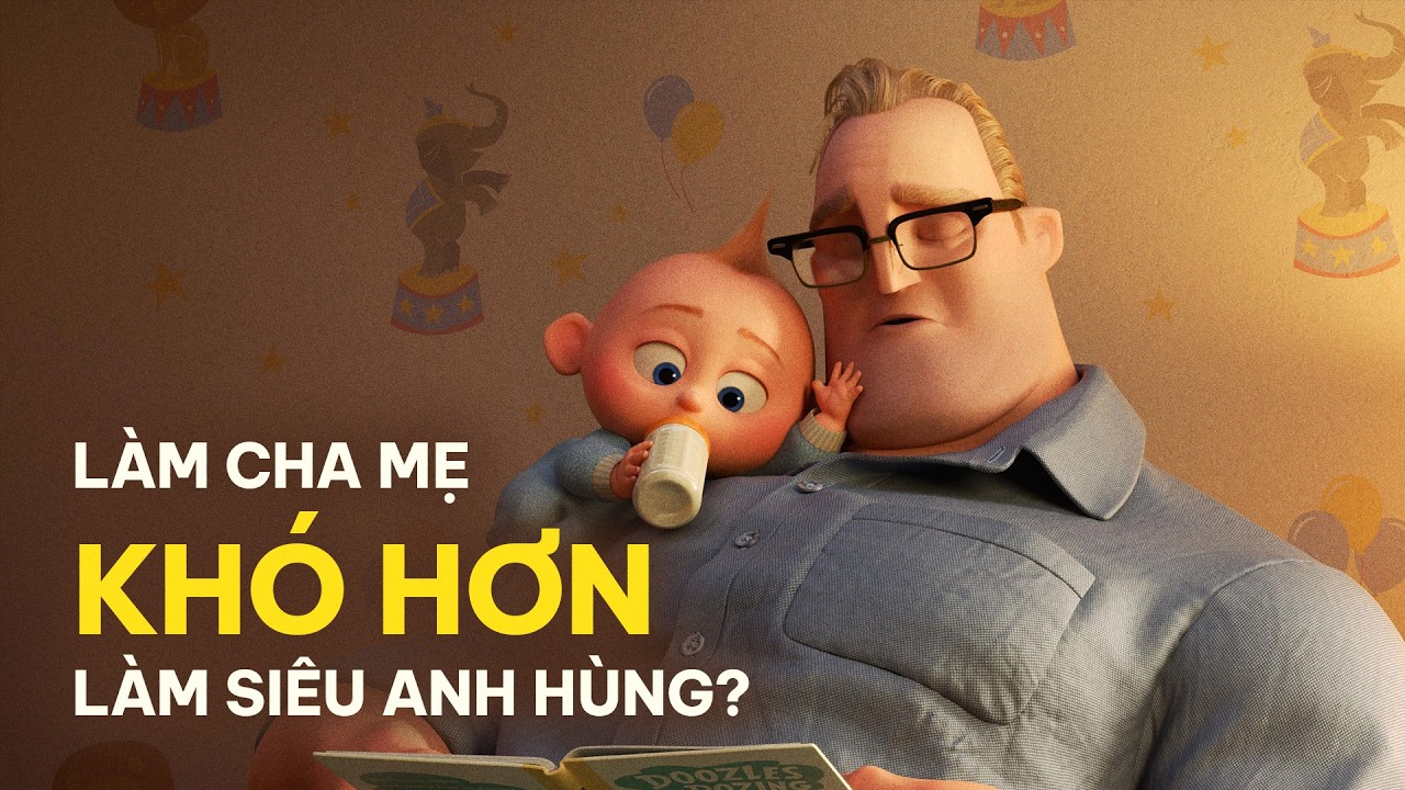 INCREDIBLES — Phim SIÊU NHÂN HOẠT HÌNH dành riêng cho NGƯỜI LỚN?