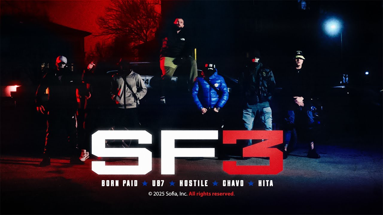 BORN PAID x UB7 x HOSTILE x CHAVO x KITA - #SF3 (Official Video) Prod. by Treci