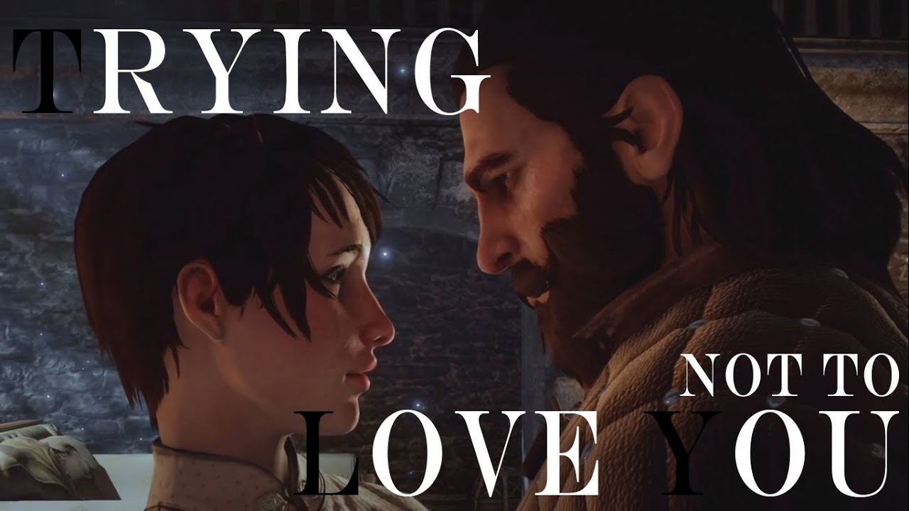 [SPOILERS] 'Trying not to love you' - Blackwall/Trevelyan AMV (DA:I)