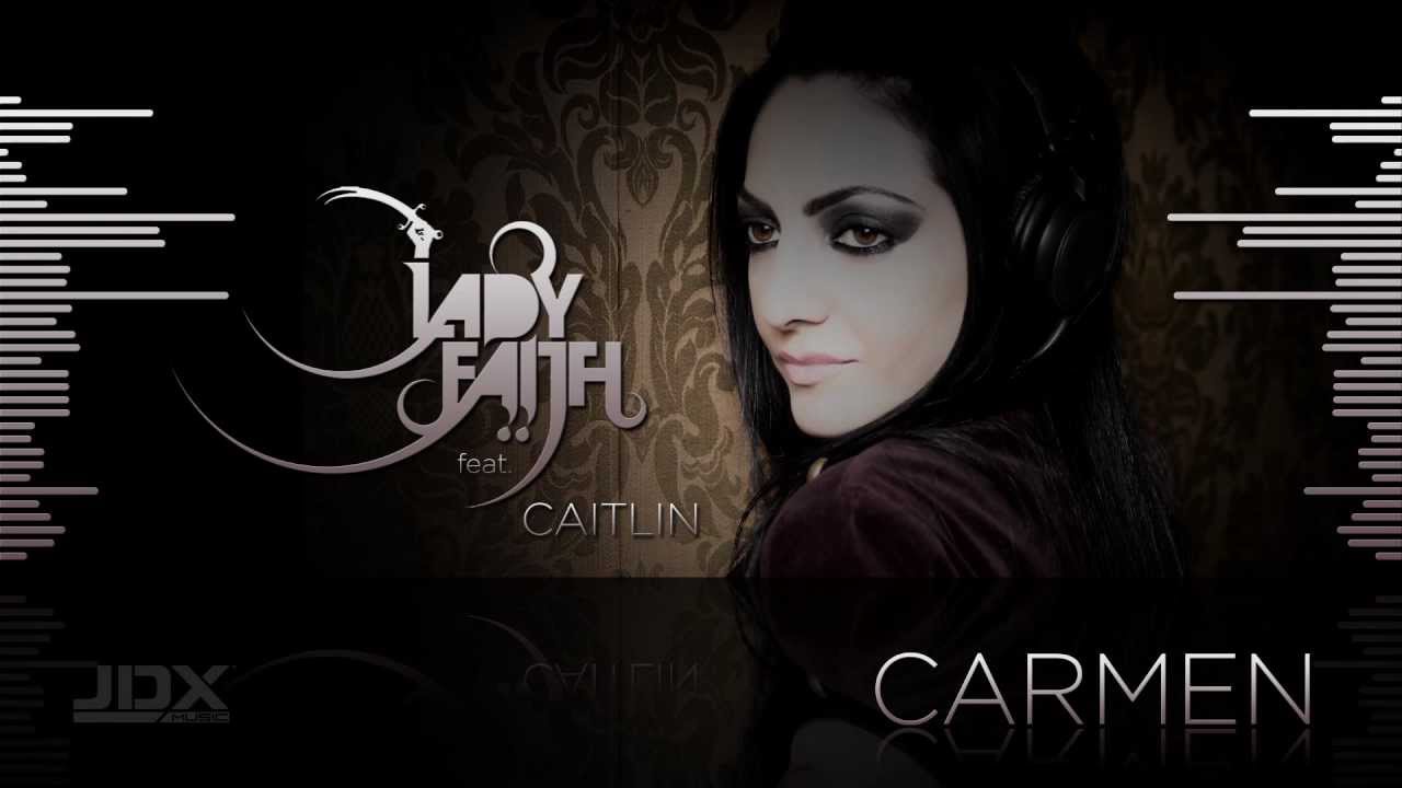 Lady Faith feat. Caitlin - Carmen - (Preview)