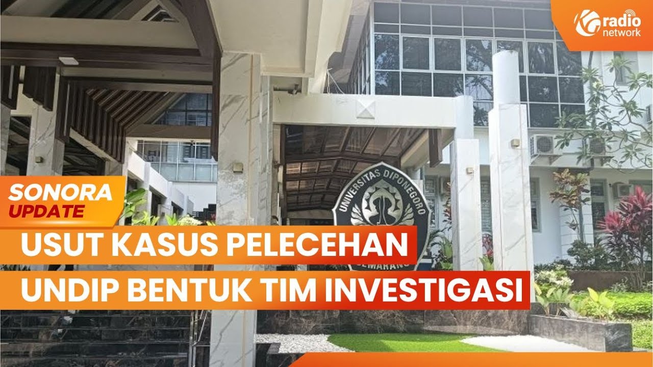 Dituduh Melecehkan, Mahasiswa Dikeroyok 30 Teman Kampus, Undip Bentuk Tim Investigasi | SONORA UPDAT