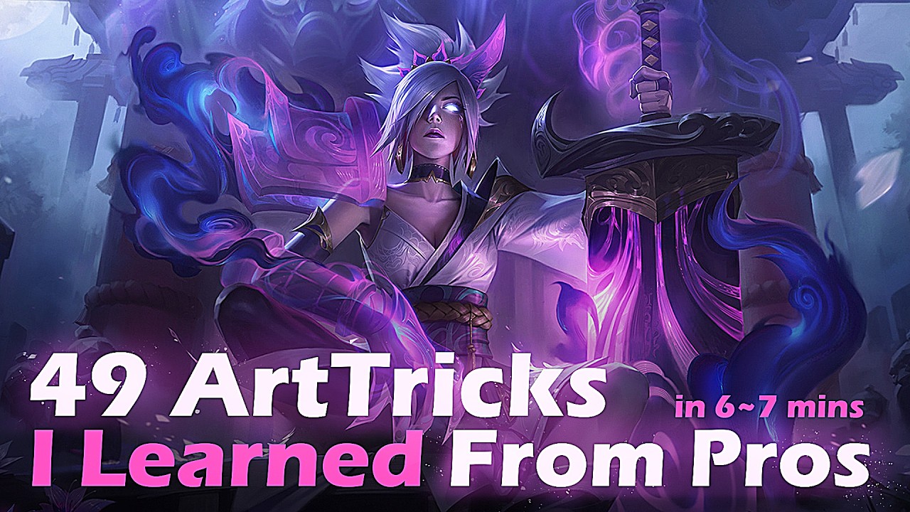 49 Art Tips in 6~7 minutes