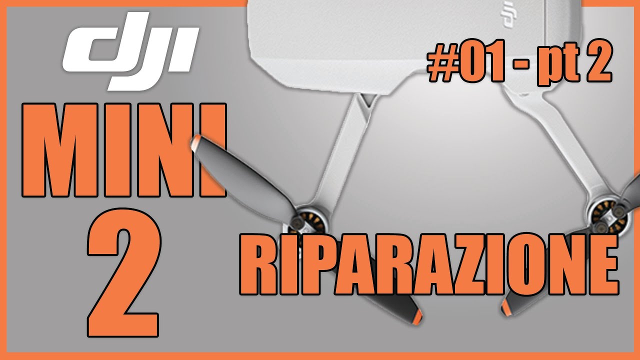 Ripariamo i DRONI degli ISCRITTI - Ep. #01 - Riparazione DJI Mini 2 - Fix Scocca e Vetro cam - PT 2
