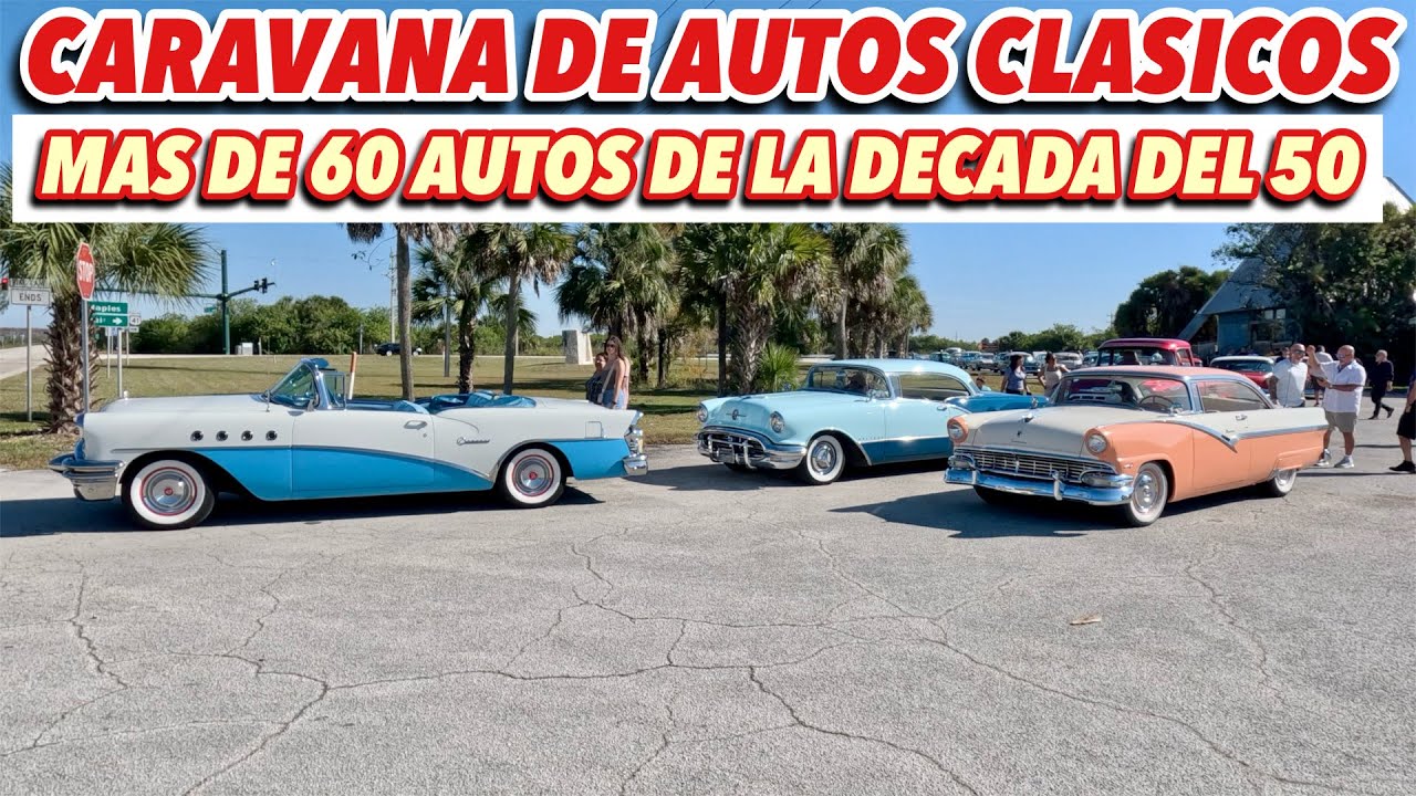 Inmensa Caravana de Autos Clásicos de Miami a Naples | Más de 60 Carros de los años 1950