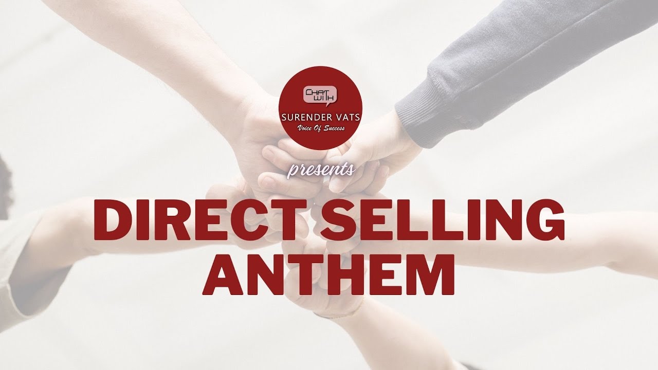 Direct Selling Anthem By Chat with Surender Vats | CWSV