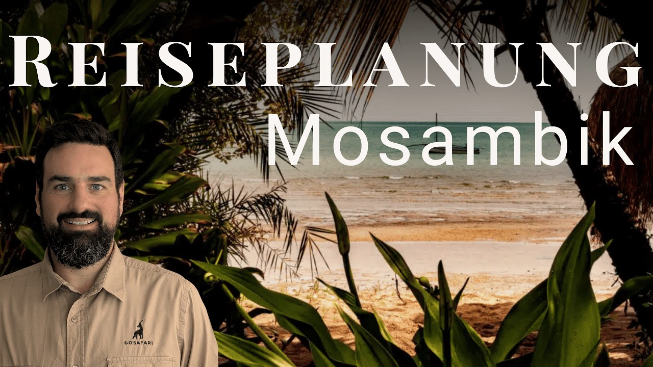 Mosambik Reiseplanung | Die besten Reise- & Safari-Tipps f&uuml;r Ihre Mosambik Reise!
