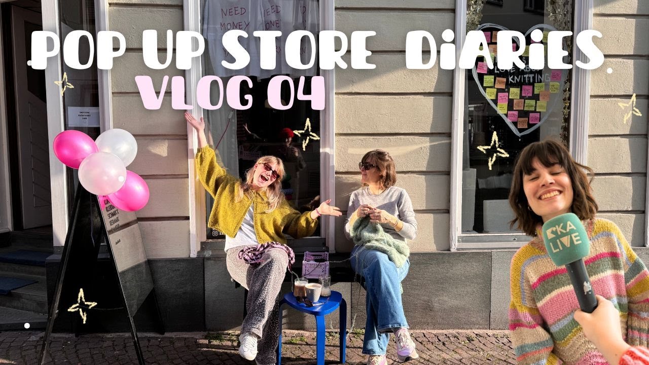 Der letzte Pop-Up-Store Vlog: RTL und KIKA Dreh, Strickkurse, Alltag und Laden ausräumen