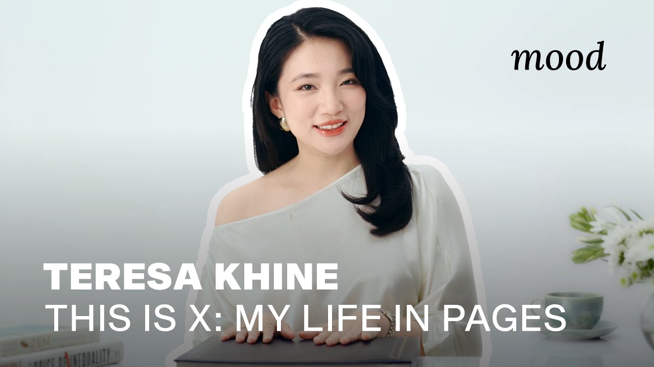 mood | Life in Pages — Teresa Khine (Full Episode)