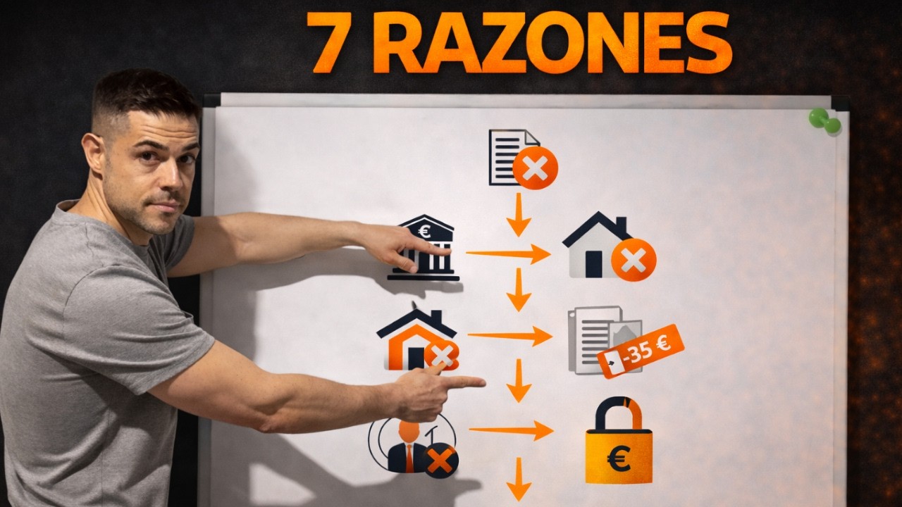 7 Razones REALES por las que el banco DENIEGA tu HIPOTECA