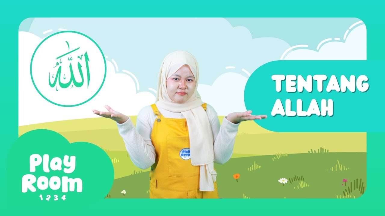 MENGENAL TENTANG ALLAH BERSAMA KAK HANNY