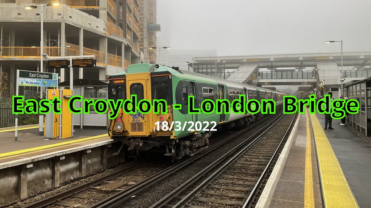 Journey Video: East Croydon - London Bridge Via Sydenham