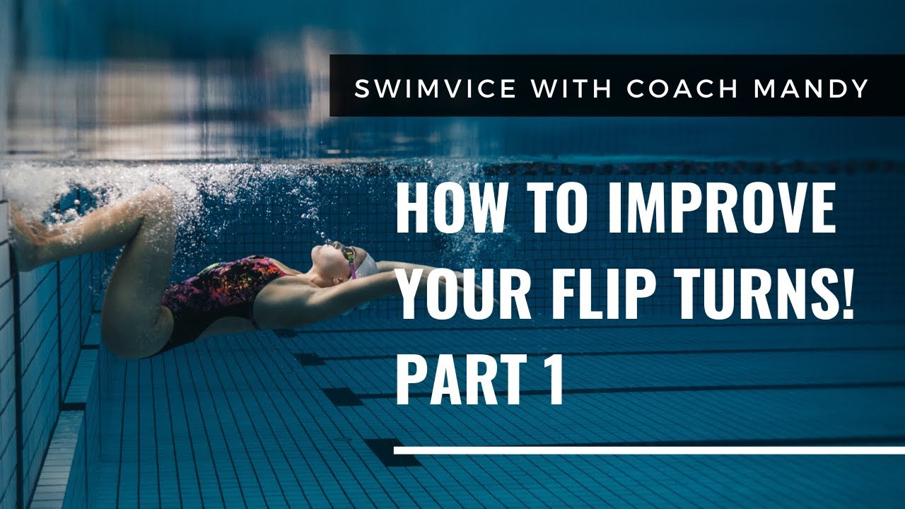 SWIMVICE | Как улучшить свои флип-повороты! Часть 1