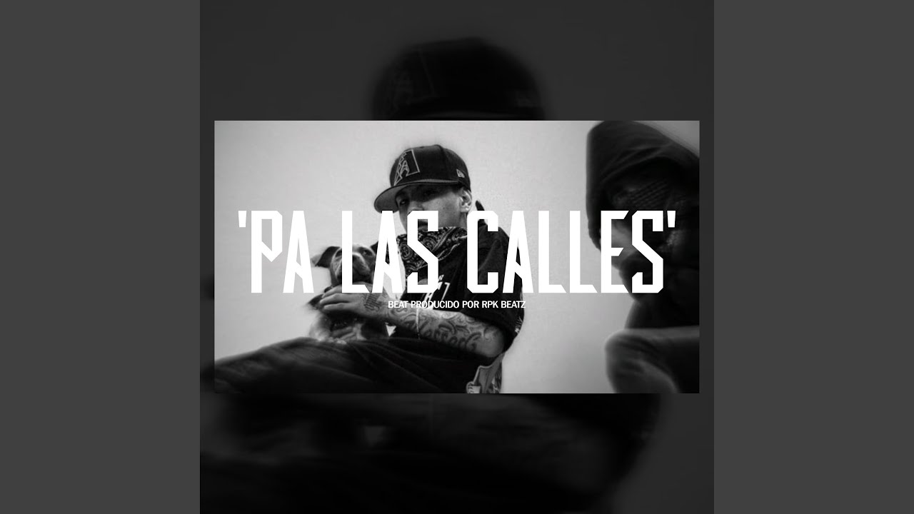 'PA LAS CALLES' (Base De Rap Underground)