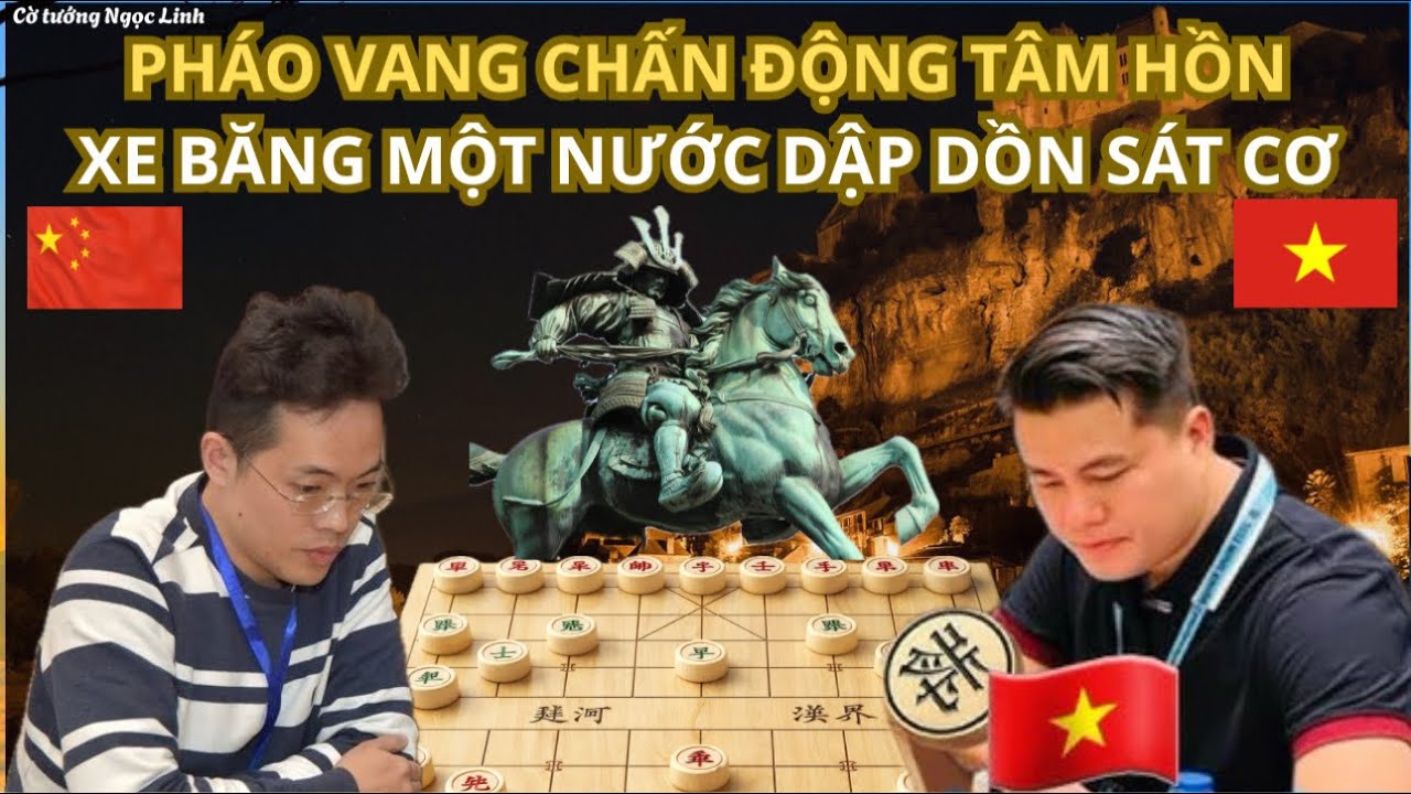 Cờ tướng Lại Lý Huynh đại chiến vang trời chấn động năm châu cùng cao thủ Uông Dương