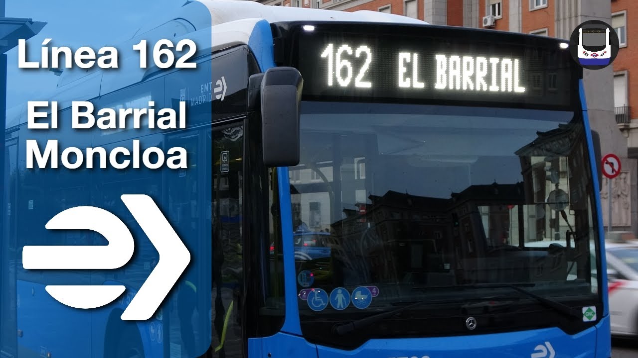 Viaje en la línea 162 de EMT Madrid | El Barrial - Moncloa