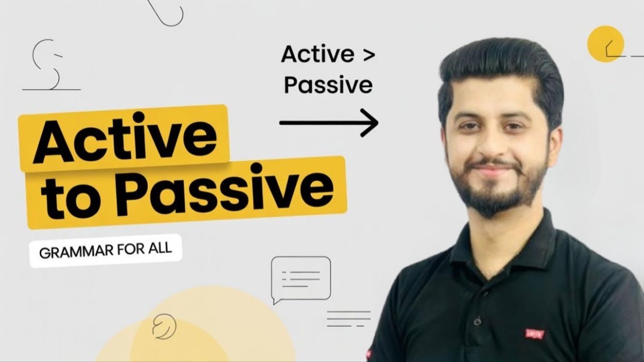An easy way to understand passivization.(Active passive)grammar for all classess and entry tests.
