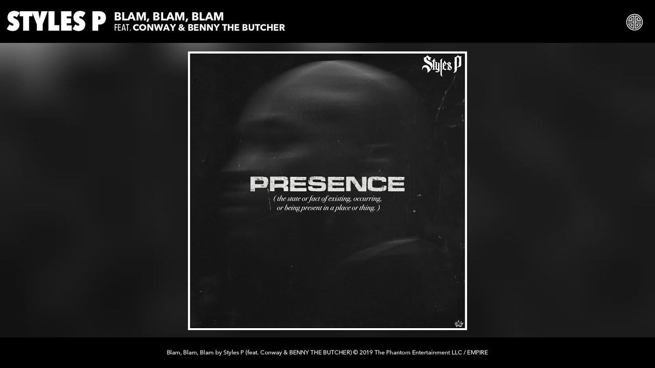 Styles P - Blam, Blam, Blam ft. Conway x Benny The Butcher [Audio]