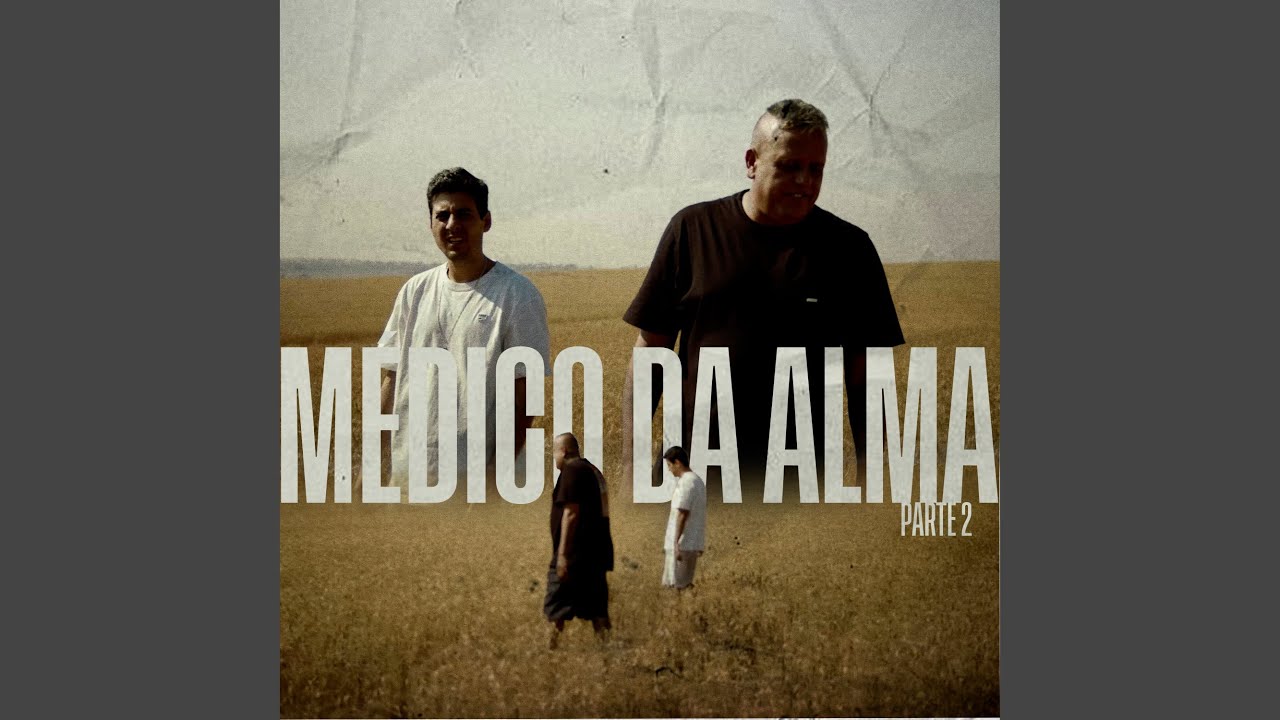Médico da Alma, Pt. 2