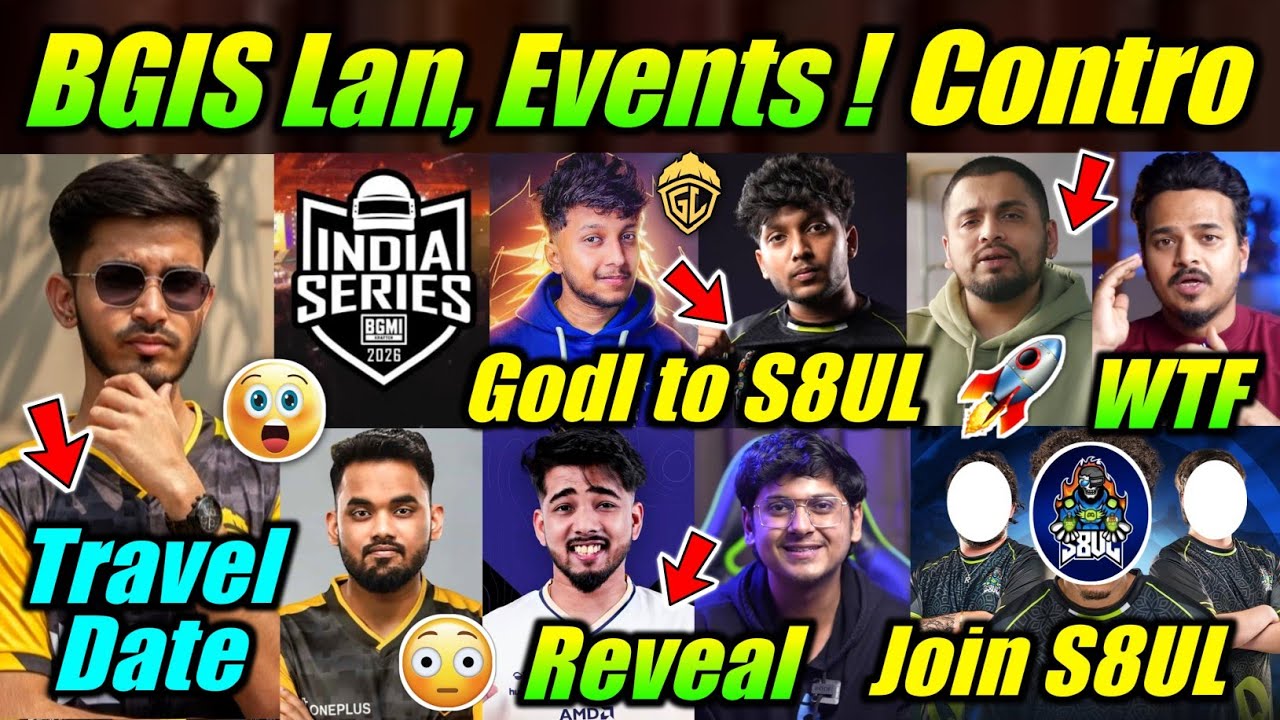 BGIS Lan Travel Date ? 😮 Tournaments ! Admino, Mortal Reply 😯 S8UL, Sid , Scout News 