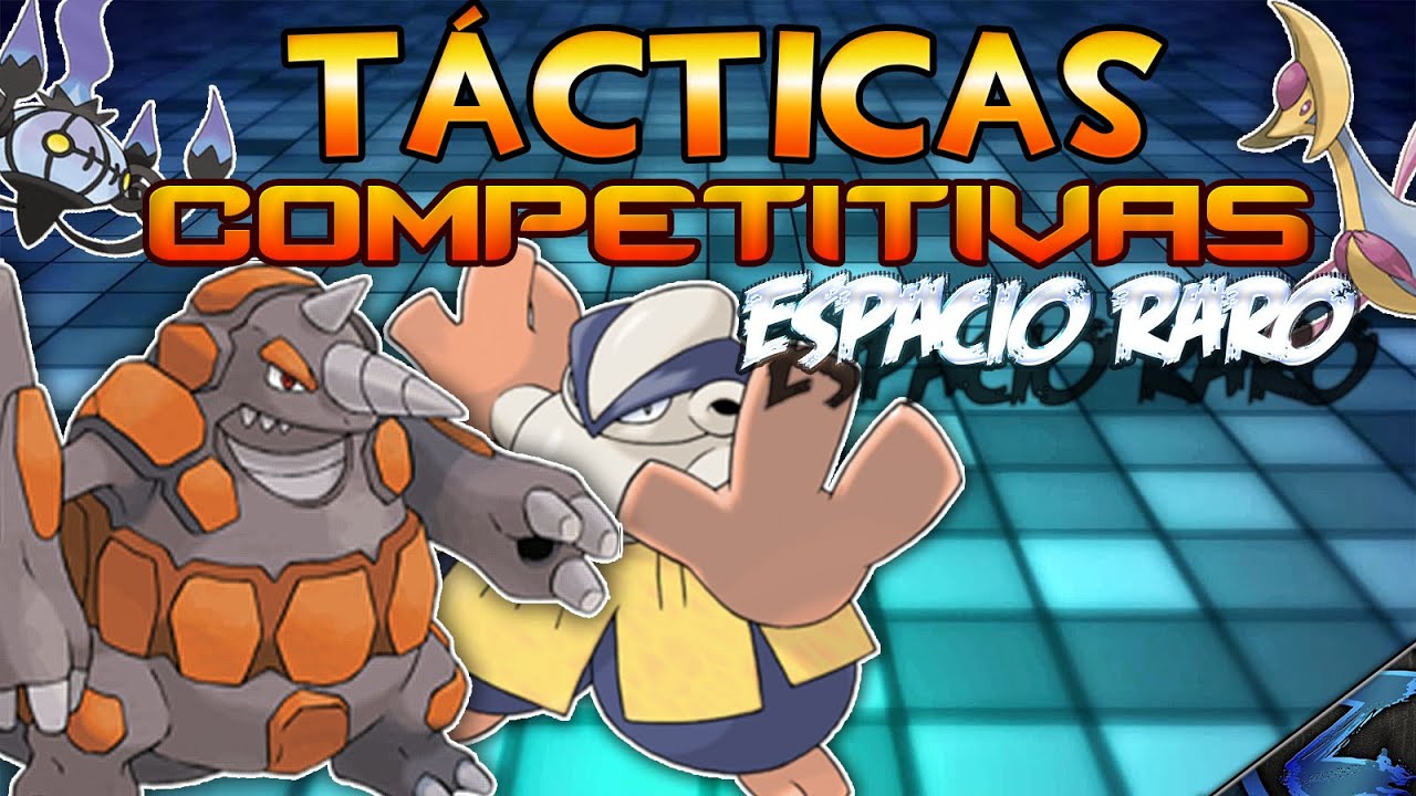 T&Aacute;CTICAS COMPETITIVAS // ESPACIO RARO(Trick Room)