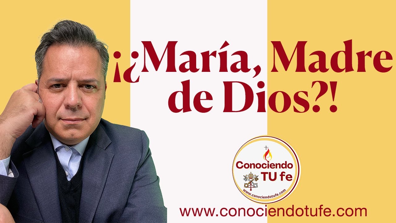 ¡¿Maria Madre De Dios?! ¿Porqué los católicos le llaman a la Virgen María Madre de Dios?